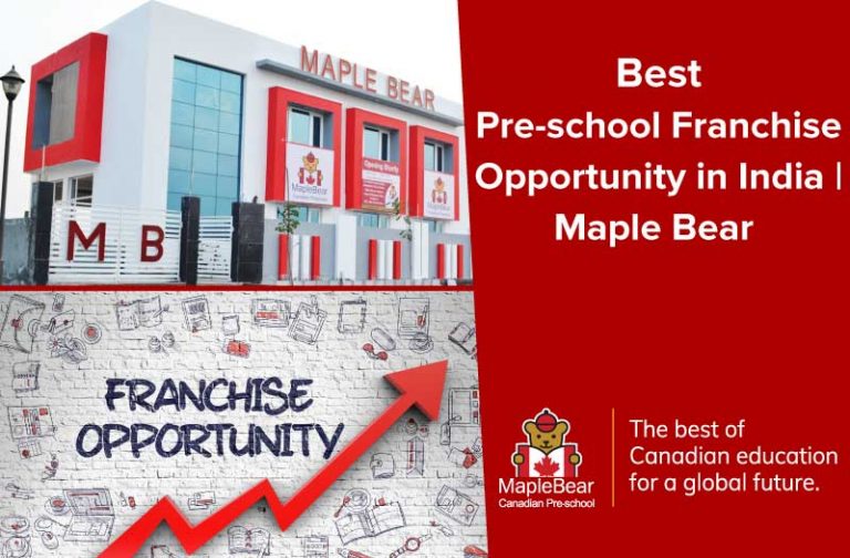 Best Preschool Franchise Opportunity in India Maple Bear Canadian